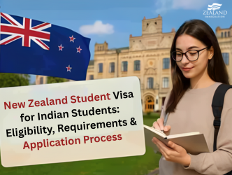 New Zealand Student Visa for Indian Students: Eligibility, Requirements & Application Process